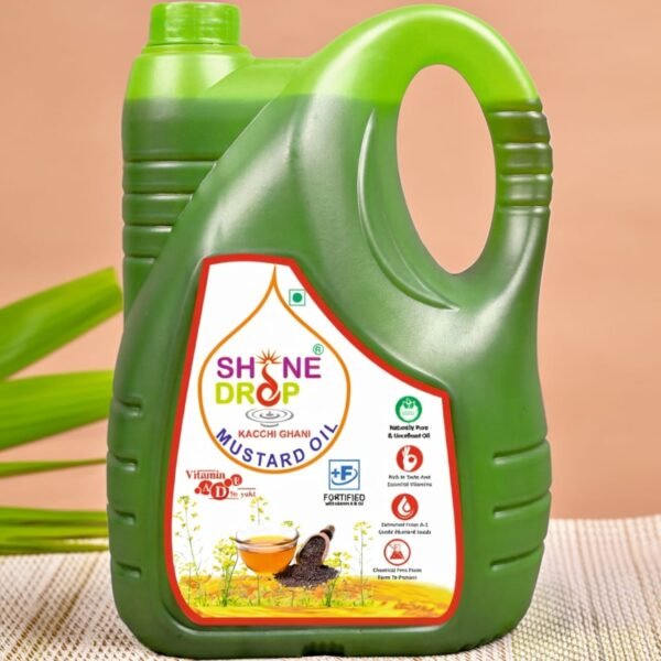 Shine Drop  Kacchi Ghani Mustard Oil 5L